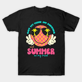 Groovy Happy Face Summer Vibes Got My Mind On Summer Teacher T-Shirt